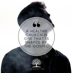 gospel healthy church