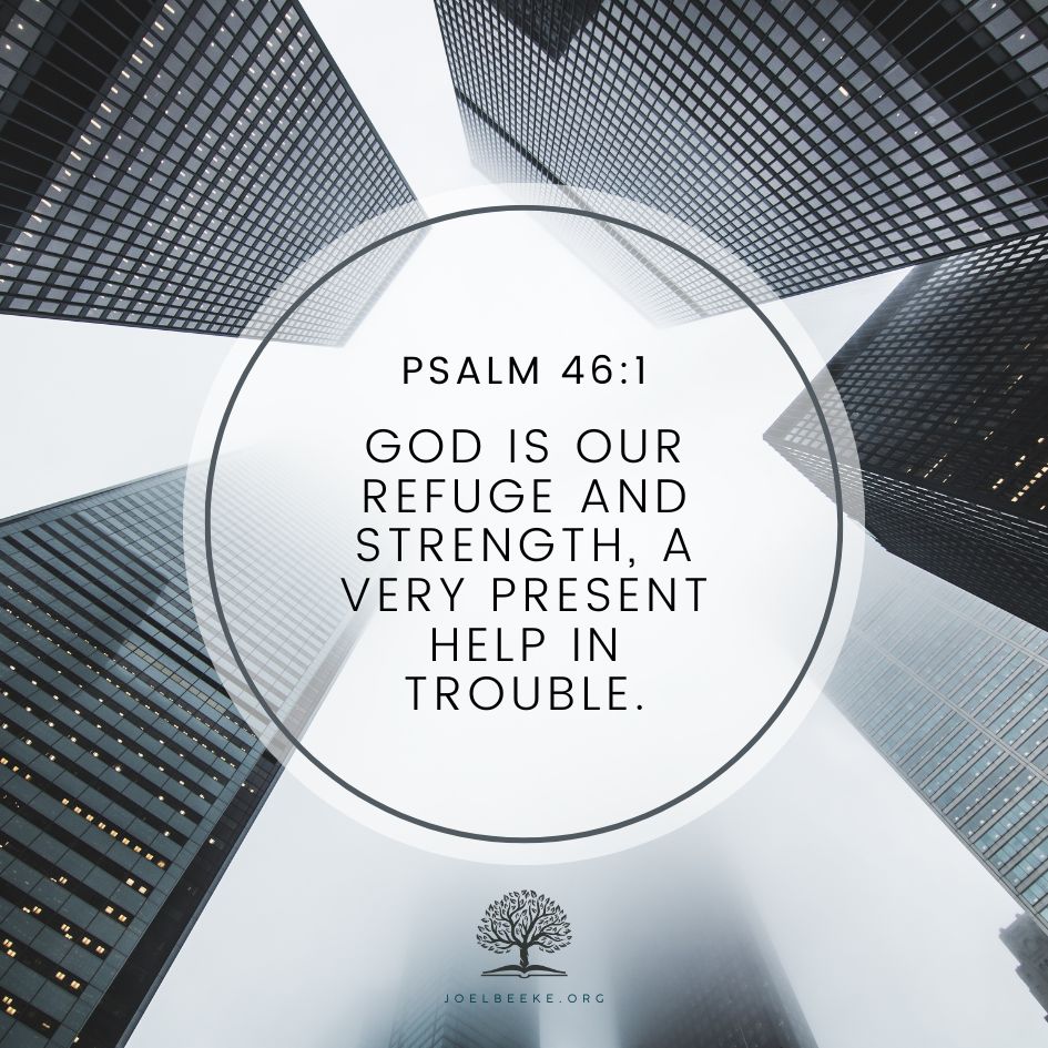 Featured image for “God is our refuge and strength”